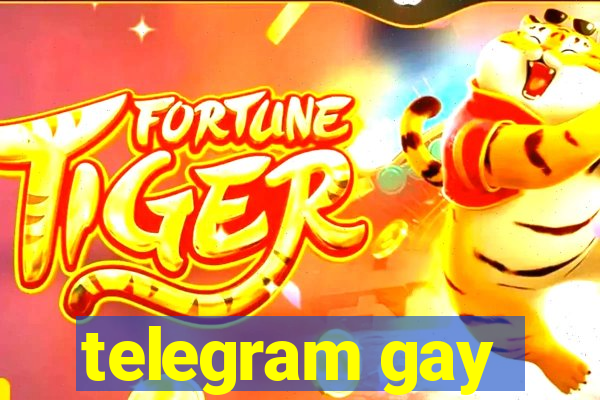 telegram gay